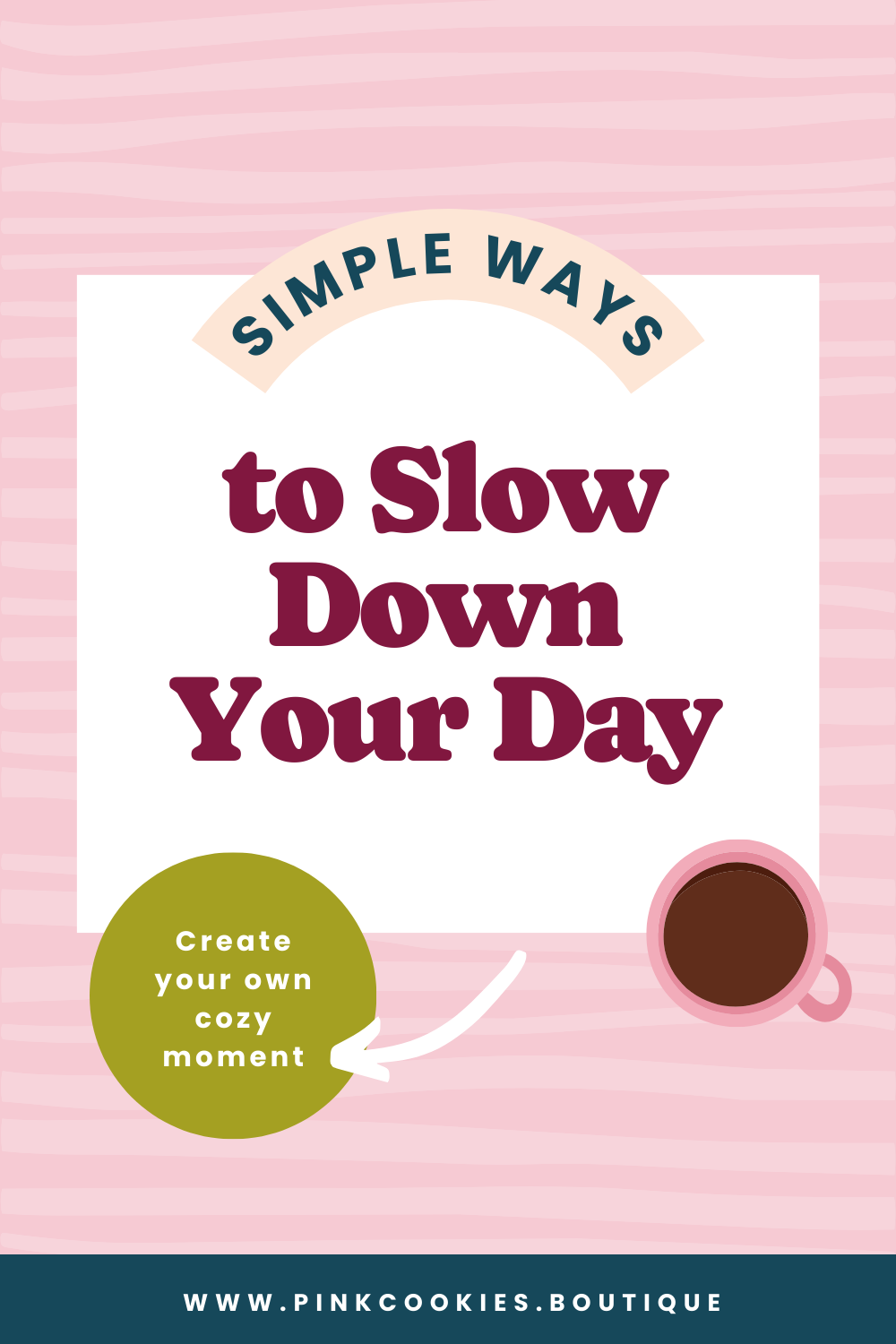 Simple Ways to Slow Down Your Day