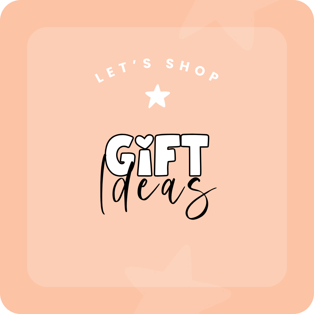 Gift Ideas